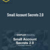 Simpler Trading – Small Account Secrets 2.0