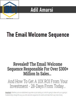 Adil Amarsi – The Email Welcome Sequence