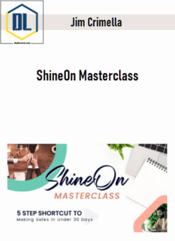 Jim Crimella – ShineOn Masterclass