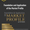 Jim Dalton – Foundation and Application of the Market Profile