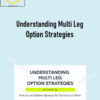 Sebastien Zachary Creative – Understanding Multi Leg Option Strategies