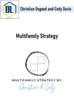 Christian Osgood and Cody Davis – Multifamily Strategy