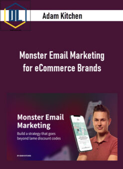 Adam Kitchen – Monster Email Marketing for eCommerce Brands