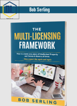 Bob Serling – Multi-Licensing Framework