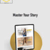 Celinne Da Costa – Master Your Story