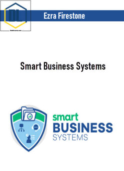 Ezra Firestone – Smart Business Systems