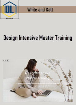 White and Salt – Design Intensive Master Training