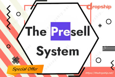 The Presell System