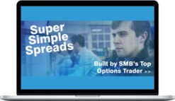 SMB Training – John Locke – Super Simple Spreads Course