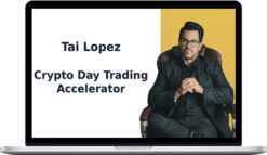 Tai Lopez – Crypto Day Trading Accelerator