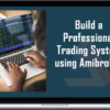 Marwood Research – Build a Professional Trading System using Amibroker